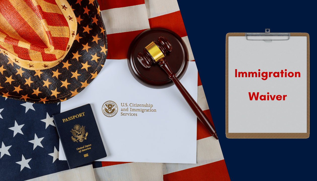 Immigration Waiver in 2026: A Lawyer’s Real-World Guide
