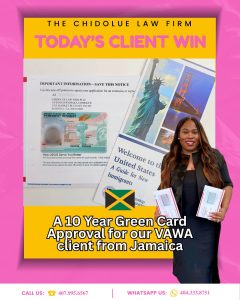 A 10-Year Green Card Approval for Our VAWA Client from Jamaica